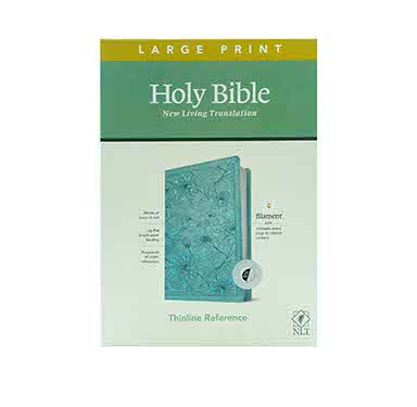 NLT LARGE PRINT THINLINE REFERENCE BIBLE, FILAMENT ENABLED NLT LARGE PRINT THINLINE REFERENCE BIBLE, FILAMENT ENABLED