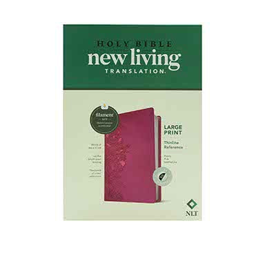 NLT LARGE PRINT THINLINE REFERENCE BIBLE, FILAMENT ENABLED NLT LARGE PRINT THINLINE REFERENCE BIBLE, FILAMENT ENABLED