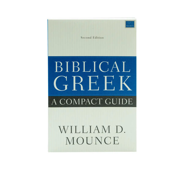 BIBLICAL GREEK: A COMPACT GUIDE