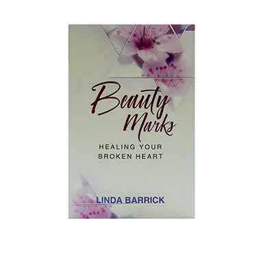 BEAUTY MARKS: HEALING YOUR BROKEN HEART