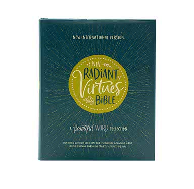 NIV RADIANT VIRTUES BIBLE: A BEAUTIFUL WORD COLLECTION NIV RADIANT VIRTUES BIBLE: A BEAUTIFUL WORD COLLECTION