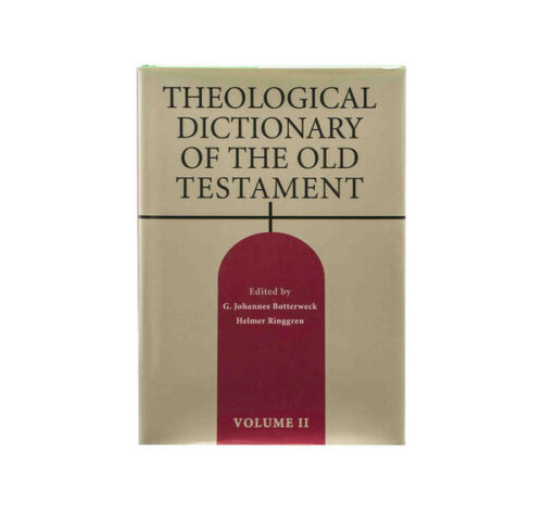 THEOLOGICAL DICTIONARY OF THE OLD TESTAMENT, VOLUME 2