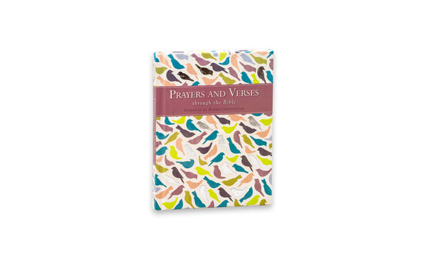 PRAYERS AND VERSES THROUGH THE BIBLE PRAYERS AND VERSES THROUGH THE BIBLE