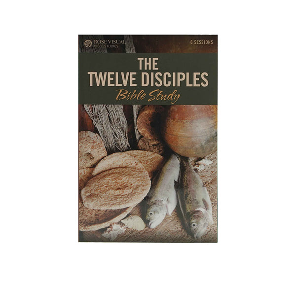 THE TWELVE DISCIPLES BIBLE STUDY THE TWELVE DISCIPLES BIBLE STUDY