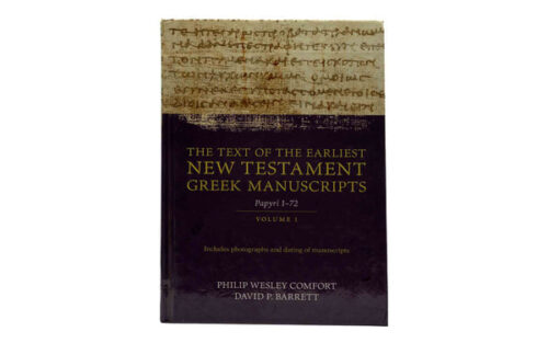 THE TEXT OF THE EARLIEST NEW TESTAMENT GREEK MANUSCRIPTS THE TEXT OF THE EARLIEST NEW TESTAMENT GREEK MANUSCRIPTS