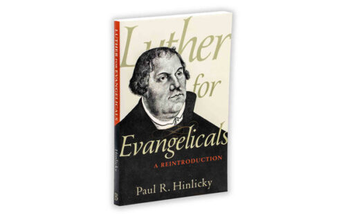 LUTHER FOR EVANGELICALS LUTHER FOR EVANGELICALS