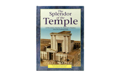 THE SPLENDOR OF THE TEMPLE: A PICTORIAL GUIDE TO HEROD'S TEMPLE AND ITS CEREMONIES