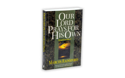 OUR LORD PRAYS FOR HIS OWN OUR LORD PRAYS FOR HIS OWN