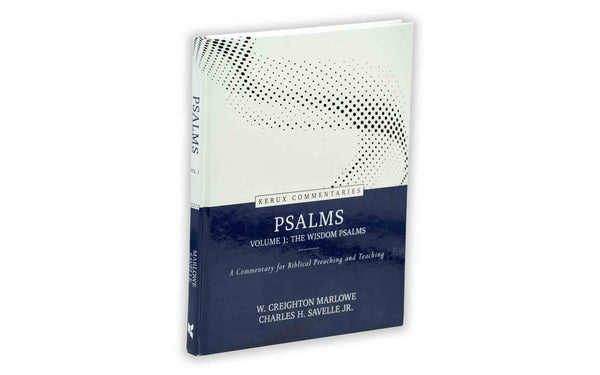 PSALMS, VOLUME 1: THE WISDOM PSALMS PSALMS, VOLUME 1: THE WISDOM PSALMS