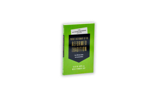 POCKET DICTIONARY OF THE REFORMED TRADITION POCKET DICTIONARY OF THE REFORMED TRADITION