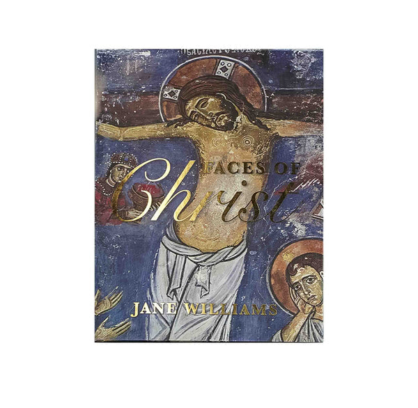 FACES OF CHRIST: JESUS IN ART FACES OF CHRIST: JESUS IN ART