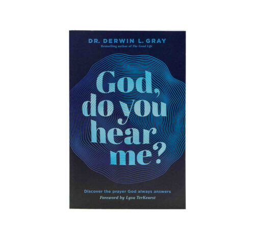 GOD, DO YOU HEAR ME?: DISCOVER THE PRAYER GOD ALWAYS ANSWERS