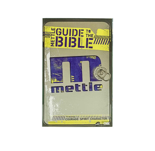 METTLE GUIDE TO THE BIBLE METTLE GUIDE TO THE BIBLE