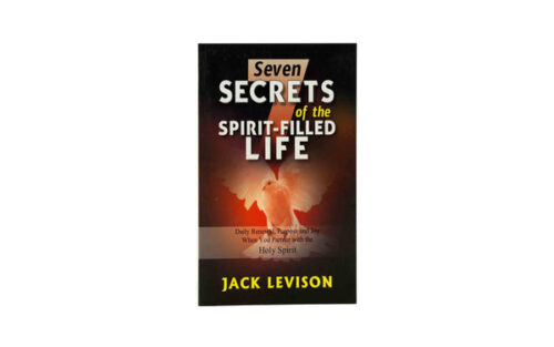 SEVEN SECRETS OF THE SPIRIT-FILLED LIFE SEVEN SECRETS OF THE SPIRIT-FILLED LIFE