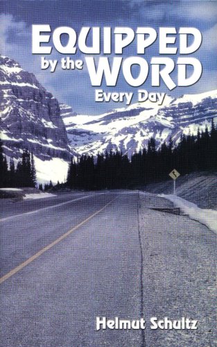 Equipped By the Word Every Day Equipped By the Word Every Day