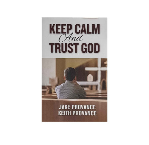 KEEP CALM AND TRUST GOD KEEP CALM AND TRUST GOD