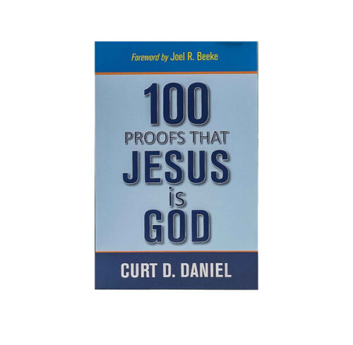100 Proofs that Jesus is God