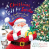 A Christmas Gift for Santa: A Bedtime Book for Little Ones A Christmas Gift for Santa: A Bedtime Book for Little Ones