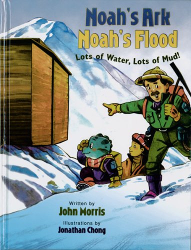 Noah’s Ark, Noah’s Flood: Lots of Water, Lots of Mud (DJ and Tracker John) Noah's Ark, Noah's Flood: Lots of Water, Lots of Mud (DJ and Tracker John)