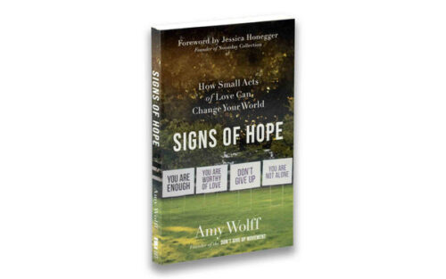 SIGNS OF HOPE SIGNS OF HOPE