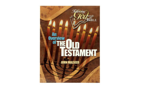 AN OVERVIEW OF THE OLD TESTAMENT AN OVERVIEW OF THE OLD TESTAMENT