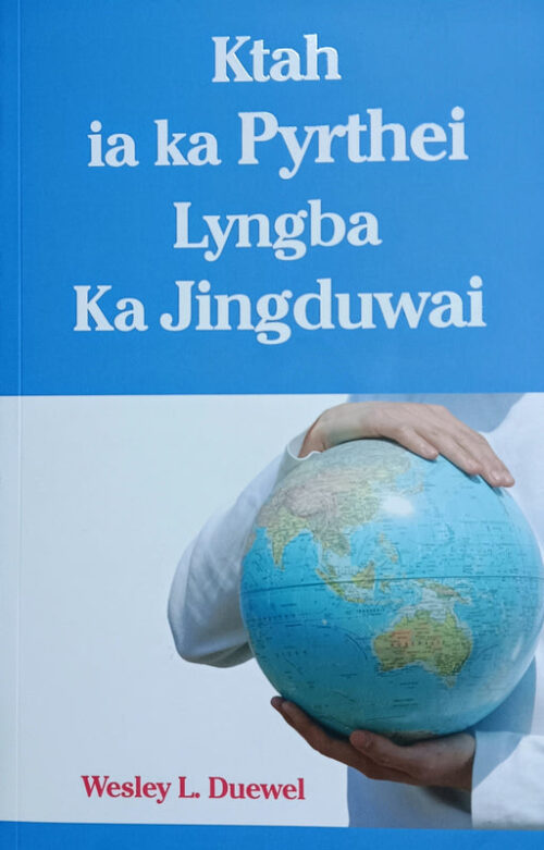 TOUCH THE WORLD THROUGH PRAYER (KHASI) TOUCH THE WORLD THROUGH PRAYER (KHASI)