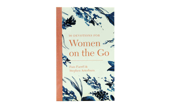 90 Devotions Women on the Go 90 Devotions Women on the Go