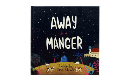 AWAY IN A MANGER AWAY IN A MANGER