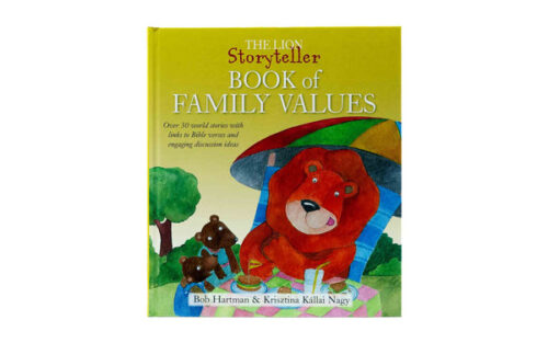 THE LION STORYTELLER BOOK OF FAMILY VALUES THE LION STORYTELLER BOOK OF FAMILY VALUES