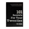 101 Secrets for your Twenties