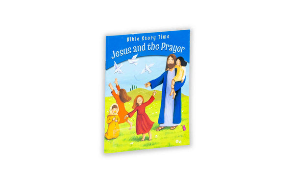 JESUS AND THE PRAYER JESUS AND THE PRAYER