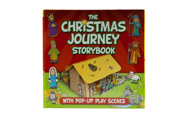 CHRISTMAS JOURNEY STORYBOOK: WITH POP-UP PLAY SCENES CHRISTMAS JOURNEY STORYBOOK: WITH POP-UP PLAY SCENES