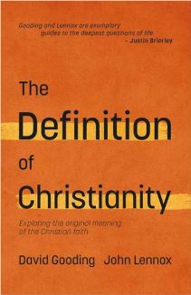 THE DEFINITION OF CHRISTIANITY: EXPLORING THE ORIGINAL MEANING OF THE CHRISTIAN FAITH