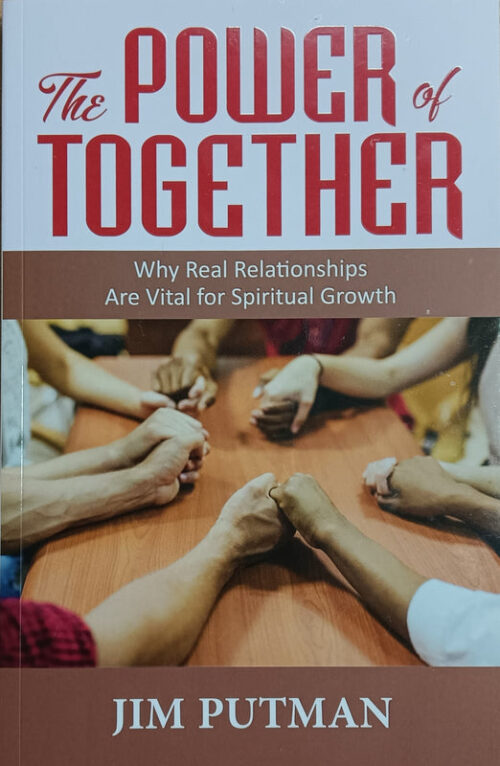 THE POWER OF TOGETHER: WHY REAL RELATIONSHIPS ARE VITAL FOR SPIRITUAL GROWTH THE POWER OF TOGETHER: WHY REAL RELATIONSHIPS ARE VITAL FOR SPIRITUAL GROWTH