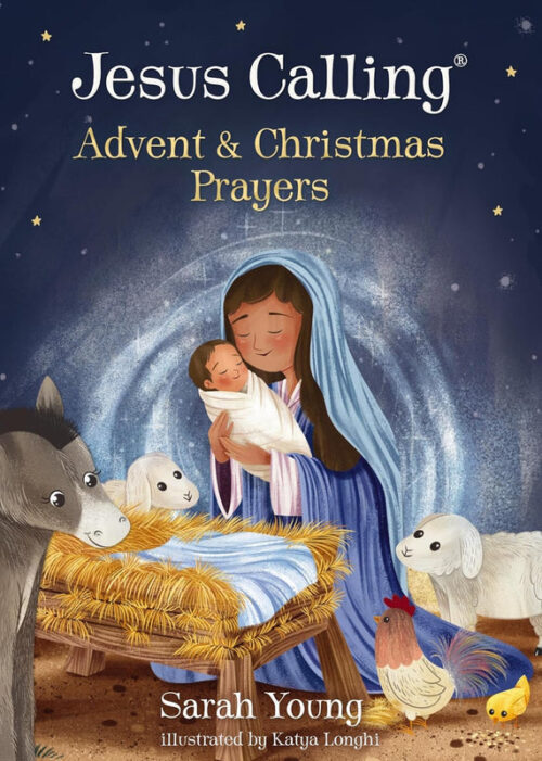JESUS CALLING ADVENT AND CHRISTMAS PRAYERS JESUS CALLING ADVENT AND CHRISTMAS PRAYERS