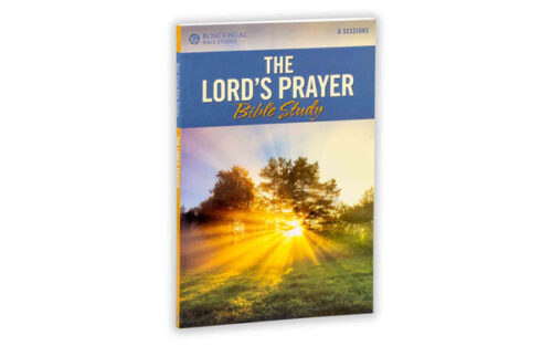 THE LORD’S PRAYER BIBLE STUDY THE LORD'S PRAYER BIBLE STUDY