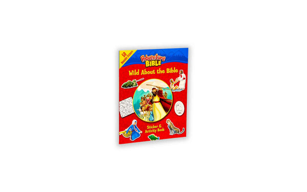 WILD ABOUT THE BIBLE WILD ABOUT THE BIBLE