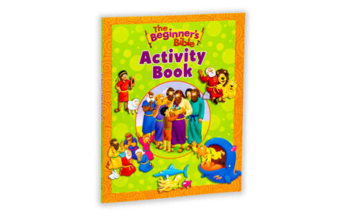 THE BEGINNER’S BIBLE ACTIVITY BOOK THE BEGINNER'S BIBLE ACTIVITY BOOK