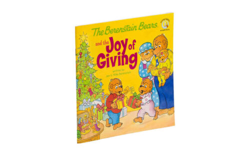 THE BERENSTAIN BEARS AND THE JOY OF GIVING: THE TRUE MEANING OF CHRISTMAS THE BERENSTAIN BEARS AND THE JOY OF GIVING: THE TRUE MEANING OF CHRISTMAS