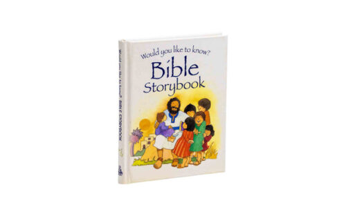 WOULD YOU LIKE TO KNOW? BIBLE STORYBOOK WOULD YOU LIKE TO KNOW? BIBLE STORYBOOK