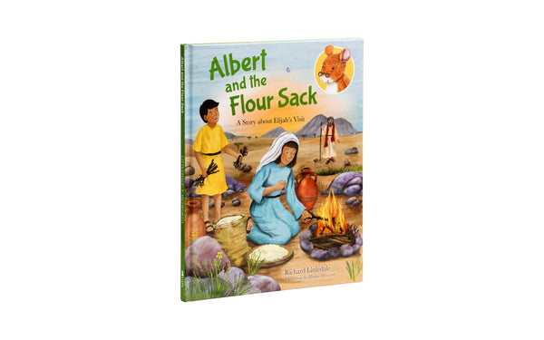 ALBERT AND THE FLOUR SACK: A STORY ABOUT ELIJAH’S VISIT ALBERT AND THE FLOUR SACK: A STORY ABOUT ELIJAH'S VISIT