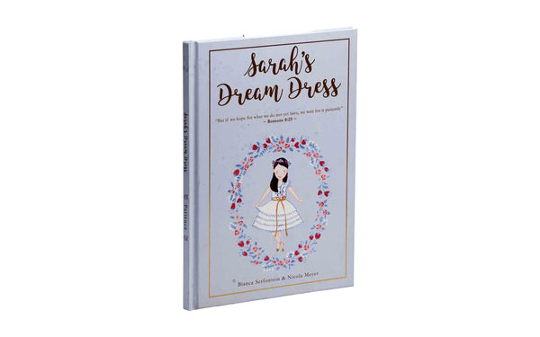 SARAH’S DREAM DRESS SARAH'S DREAM DRESS