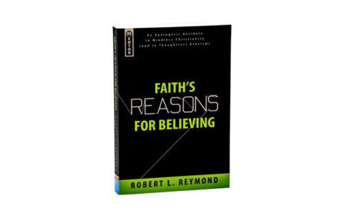 FAITH’S REASONS FOR BELIEVING: AN APOLOGETIC ANTIDOTE TO MINDLESS CHRISTIANITY (AND THOUGHTLESS ATHEISM) FAITH'S REASONS FOR BELIEVING: AN APOLOGETIC ANTIDOTE TO MINDLESS CHRISTIANITY (AND THOUGHTLESS ATHEISM)