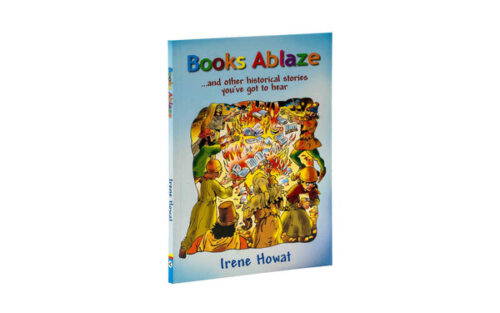 BOOKS ABLAZE: …AND OTHER HISTORICAL STORIES BOOKS ABLAZE: ...AND OTHER HISTORICAL STORIES