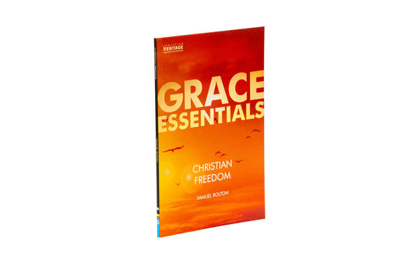 CHRISTIAN FREEDOM (GRACE ESSENTIALS) CHRISTIAN FREEDOM (GRACE ESSENTIALS)
