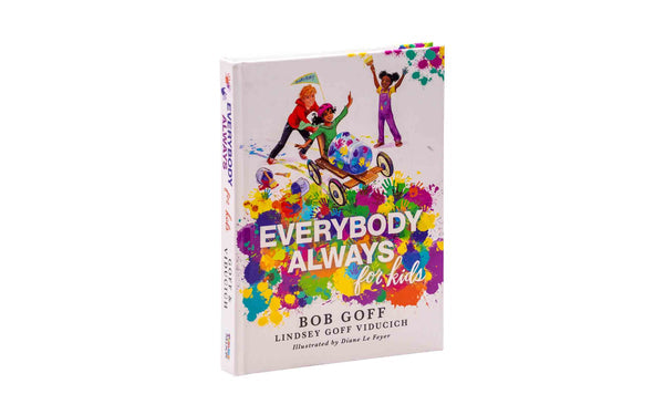 EVERYBODY ALWAYS FOR KIDS