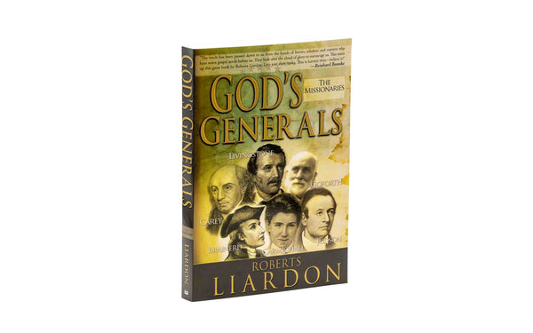 GOD’S GENERALS: THE MISSIONARIES GOD'S GENERALS: THE MISSIONARIES