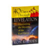 40 Days Through Revelation: Uncovering the Mystery of the End Times 40 Days Through Revelation: Uncovering the Mystery of the End Times