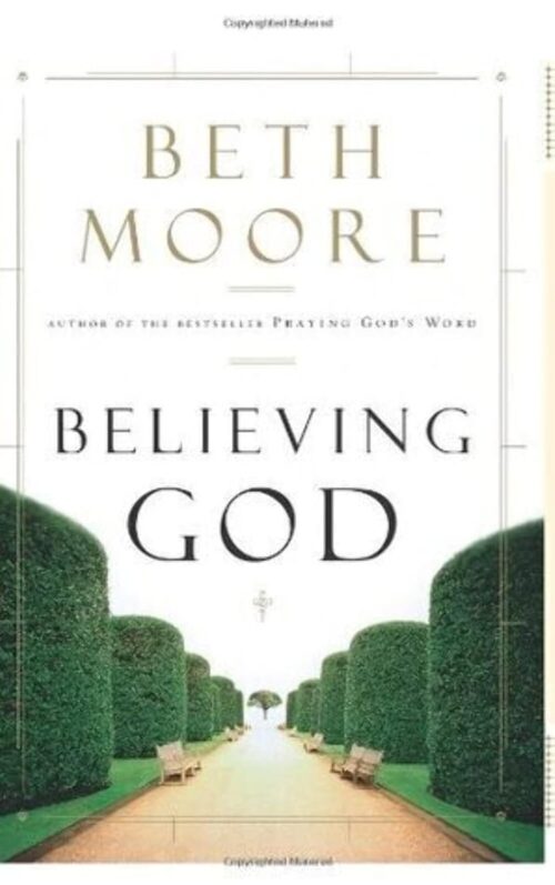 Believing God Believing God