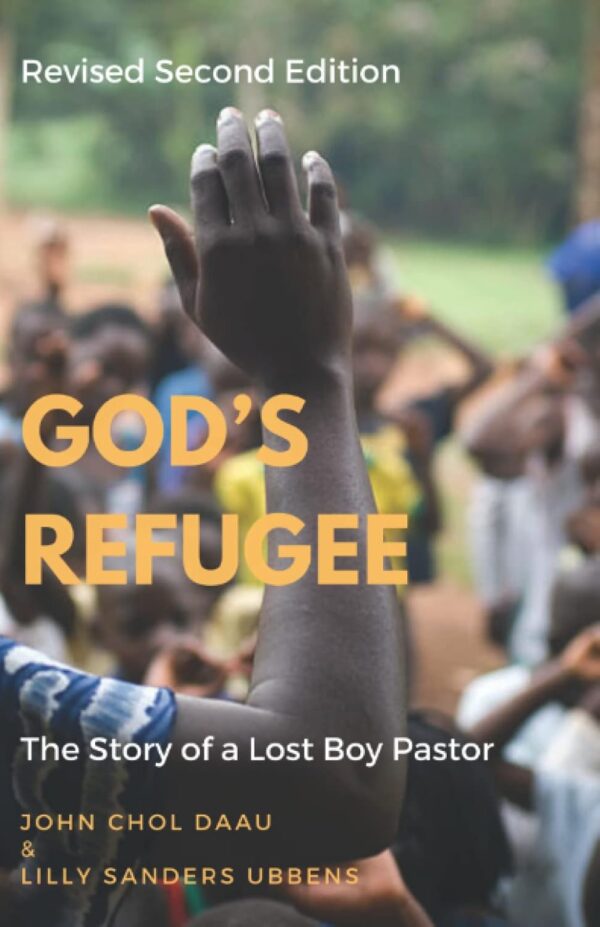 God's Refugee: The Story of a Lost Boy Pastor